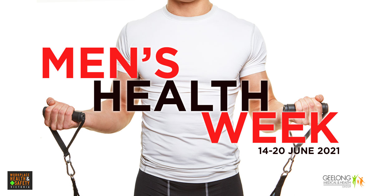 Men's Health Week (1420 June 2021) Geelong Medical & Health Group